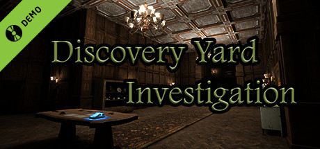 Discovery Yard Investigation Demo cover art