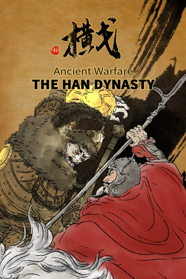 Ancient Warfare: The Han Dynasty for steam