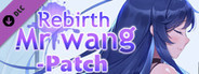 Rebirth:Mr Wang - Patch