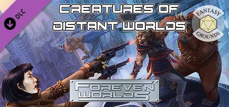 Fantasy Grounds - Foreven Worlds: Creatures of Distant Worlds cover art