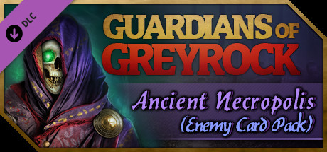 Guardians of Greyrock - Card Pack: Ancient Necropolis cover art