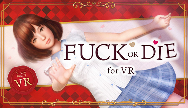 FUCK OR DIE