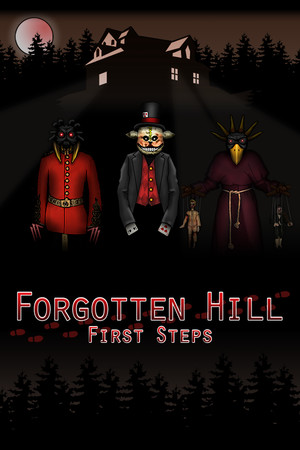 Forgotten Hill First Steps poster image on Steam Backlog