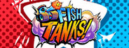 Fish Tanks!