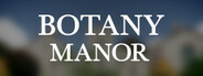 Botany Manor System Requirements