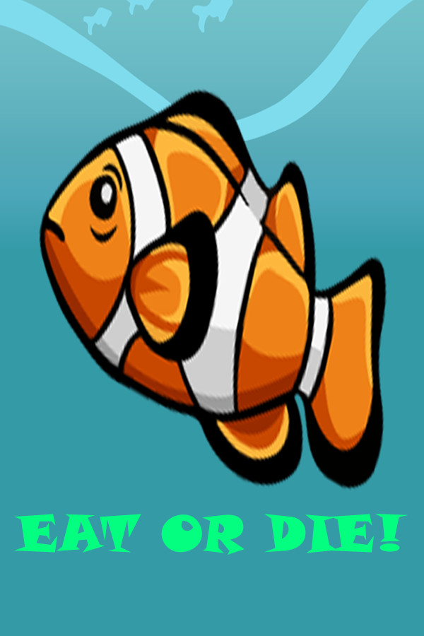 Eat or DIE! for steam