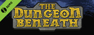The Dungeon Beneath Demo
