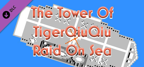 The Tower Of TigerQiuQiu Raid On Sea