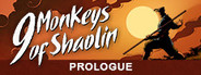 9 Monkeys of Shaolin: Prologue