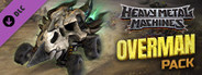 Heavy Metal Machines - Overman Pack