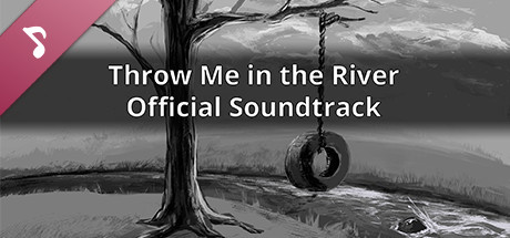 Throw Me in the River Soundtrack cover art