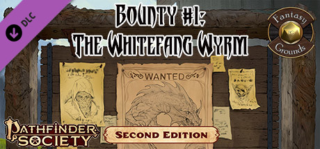 Fantasy Grounds - Pathfinder 2 RPG - Pathfinder Society Bounty #1: The Whitefang Wyrm cover art