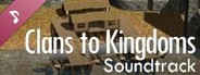 Clans to Kingdoms Soundtrack