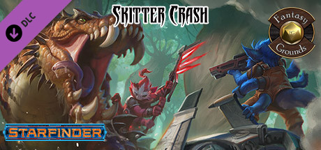Fantasy Grounds - Starfinder RPG - Starfinder Skitter Crash cover art