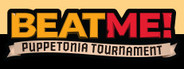Beat Me! - Puppetonia Tournament