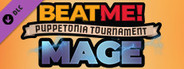 Beat Me! - Puppetonia Tournament - MAGE