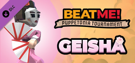 Beat Me! - Puppetonia Tournament - GEISHA cover art