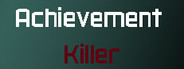 Achievement Killer