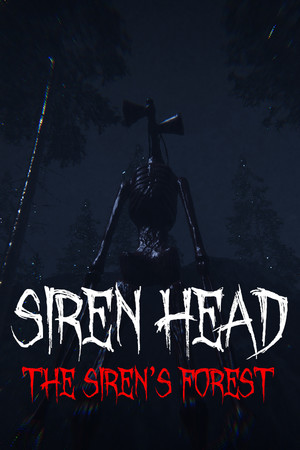 Siren Head: The Siren's Forest