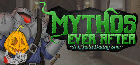 Mythos Ever After: A Cthulhu Dating Sim cover art