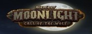 Murder by Moonlight - Call of the Wolf