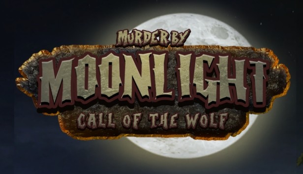 Murder by Moonlight - Call of the Wolf