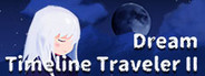 Timeline Traveler II: Dream