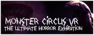 Monster Circus VR - The Ultimate Horror Exhibition