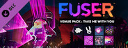 FUSER™ - Venue Pack: Take Me With You