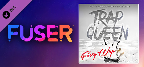 FUSER™ - Fetty Wap - "Trap Queen" cover art