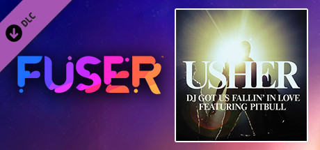 FUSER™ - Usher ft. Pitbull - "DJ Got Us Fallin' in Love" cover art