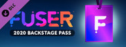 FUSER™ - 2020 FUSER Backstage Pass