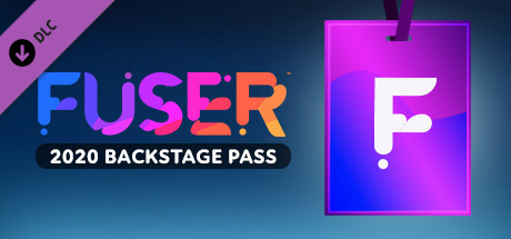 FUSER™ – 2020 FUSER Backstage Pass