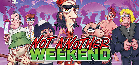 Not Another Weekend cover art