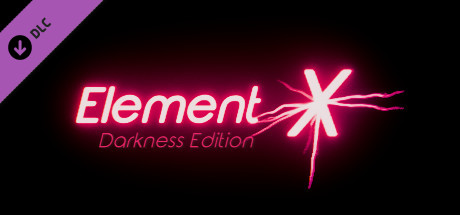 Element X (Darkness Edition)