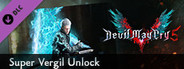 Devil May Cry 5 - Super Vergil Unlock