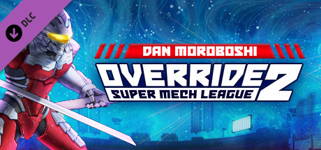 Override 2: Super Mech League - Dan Moroboshi - Fighter DLC cover art