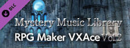 RPG Maker VX Ace - Mystery Music Library Vol.2