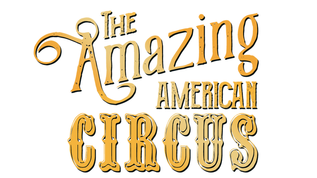 The Amazing American Circus Logo