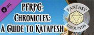 Fantasy Grounds - Pathfinder RPG - Chronicles: Dark Markets - A Guide to Katapesh