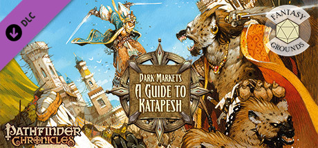 Fantasy Grounds - Pathfinder RPG - Chronicles: Dark Markets - A Guide to Katapesh cover art