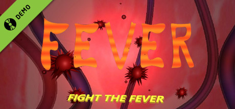 FEVER: FIGHT THE FEVER Demo cover art