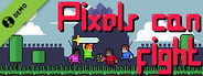 Pixels can fight Demo