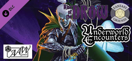 Fantasy Grounds - Rise of the Drow: Underworld Encounters cover art