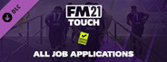 Football Manager 2021 Touch - All Job Applications
