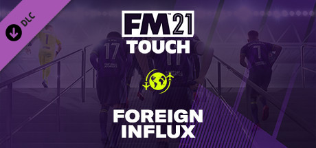 Football Manager 2021 Touch - Foreign Influx cover art