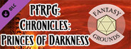 Fantasy Grounds - Pathfinder RPG - Chronicles: Book of the Damned - Volume 1: Princes of Darkness