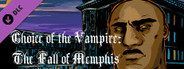 Choice of the Vampire: Fall of Memphis