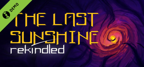 The Last Sunshine: Rekindled Demo cover art