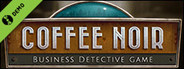 Coffee Noir - Business Detective Game Demo